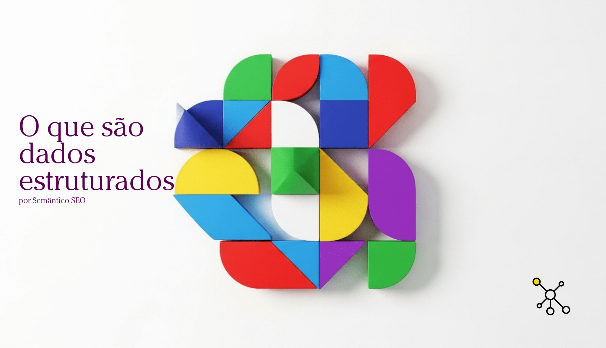 O que são dados estruturados? 1 O que são dados estruturados?