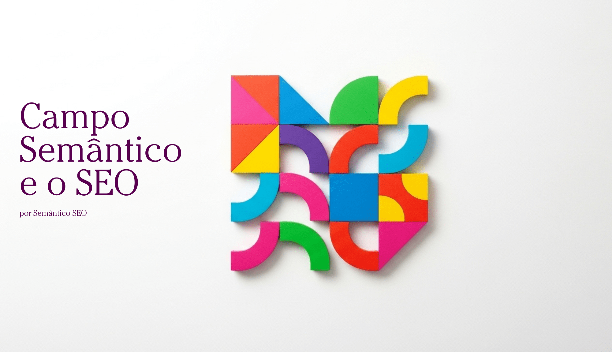 Campo Semântico e o SEO