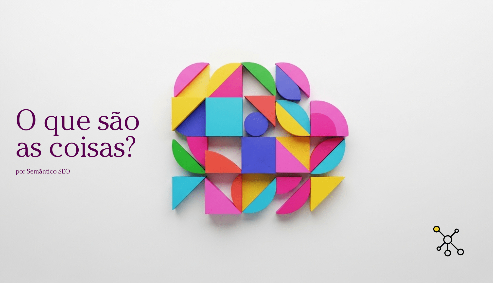 O que são as coisas? 1 O que são as coisas?