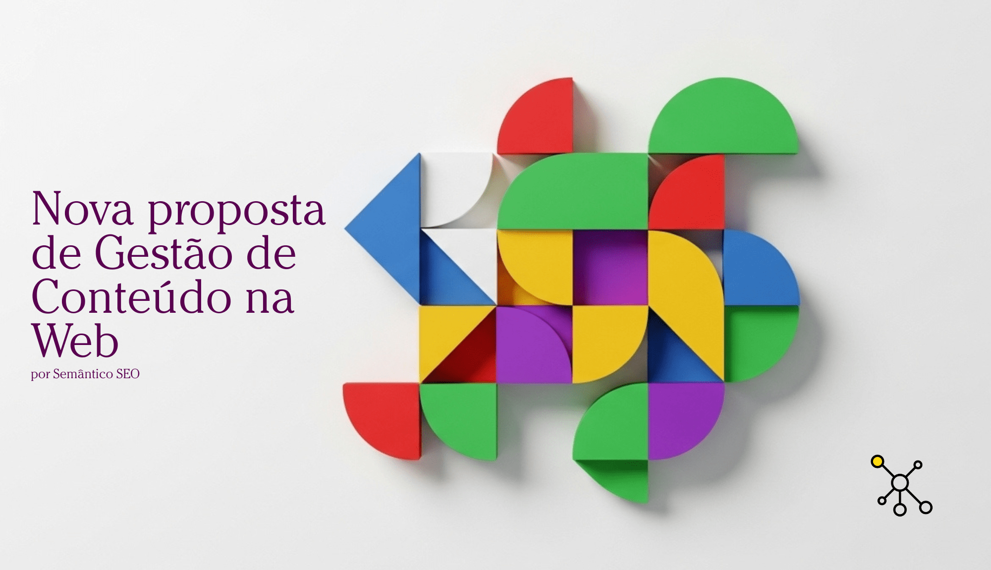 Nova proposta de Gestão de Conteúdo na Web