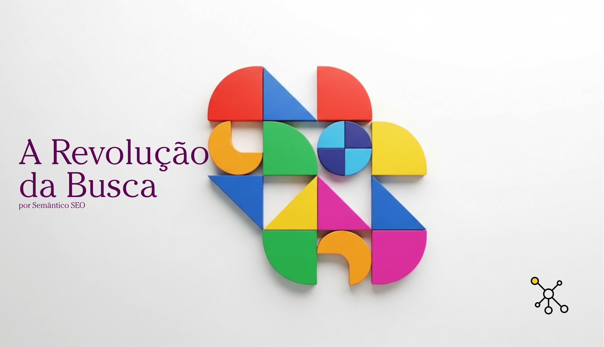 A Revolução da Busca