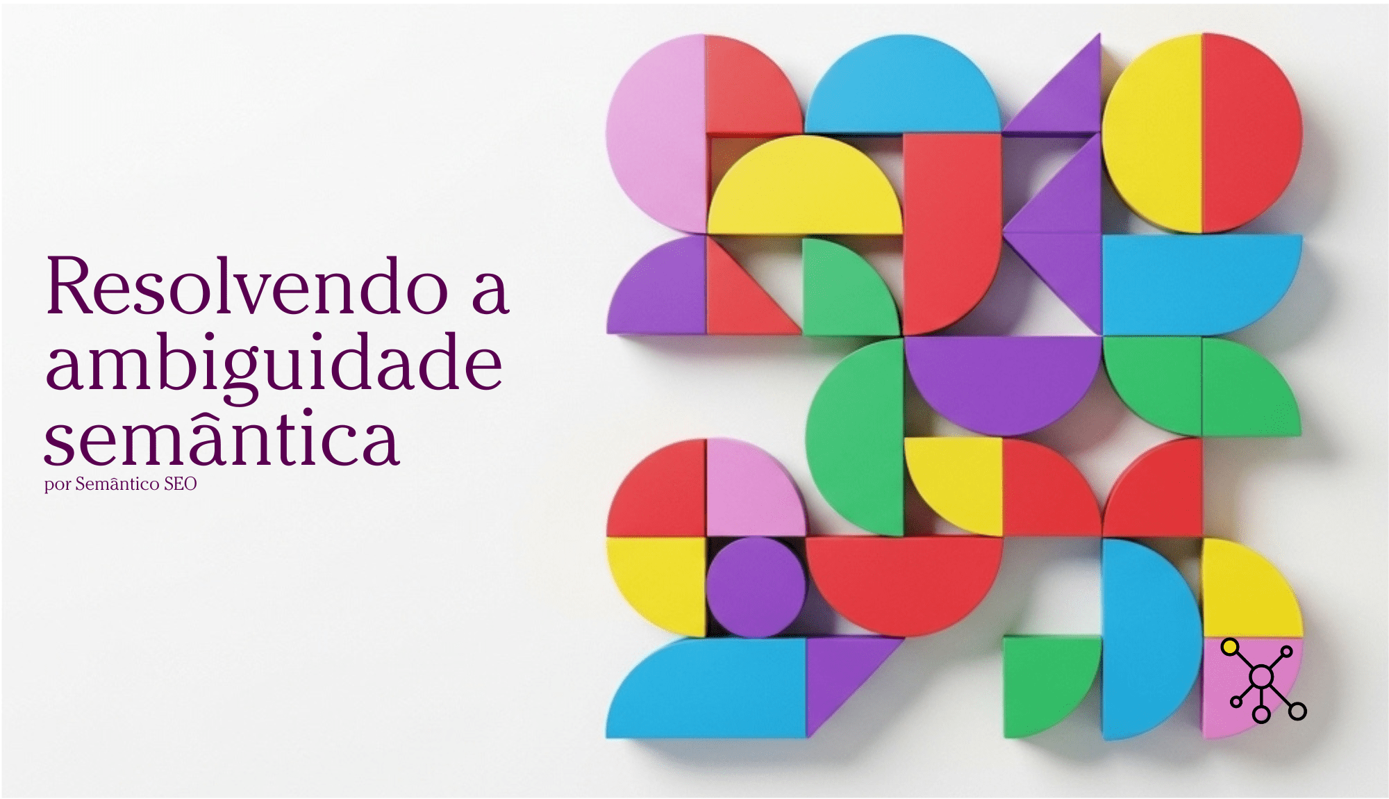 Resolvendo a ambiguidade semântica 4 Resolvendo a ambiguidade semântica