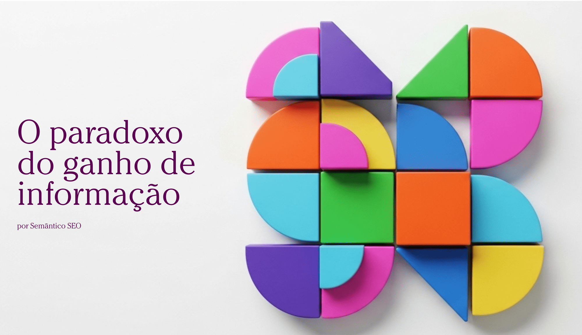 O paradoxo do ganho de informação e o que SEO precisa aprender com a teoria da informação 4 O paradoxo do ganho de informação e o SEO