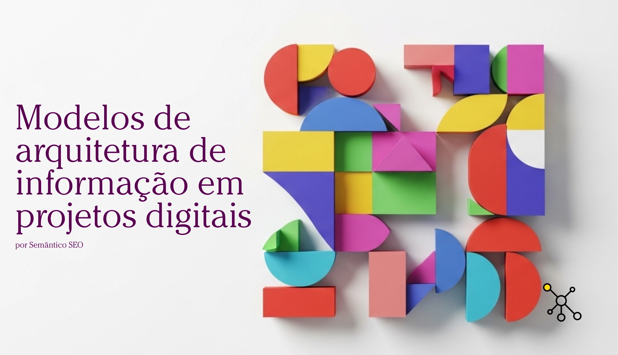 Modelos de arquitetura de informação em projetos digitais