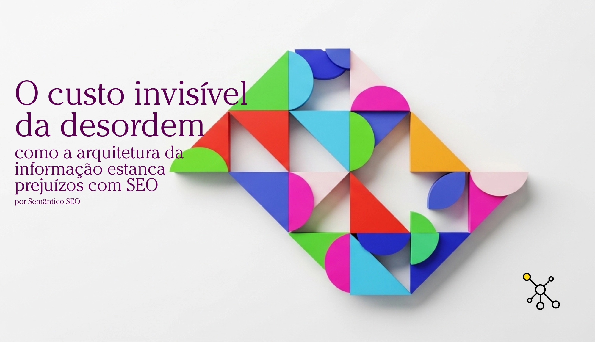 O custo invisível da desordem