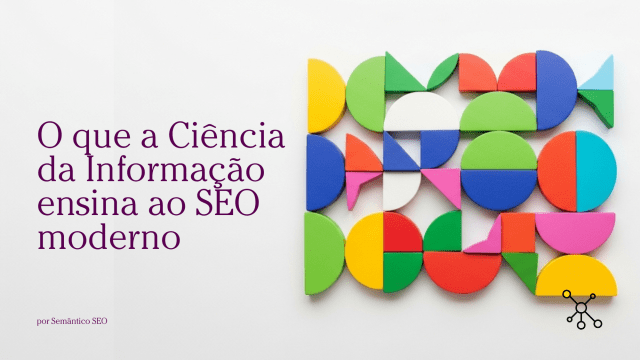 What Information Science teaches modern SEO